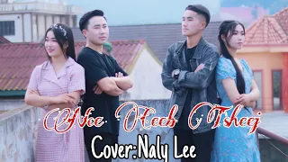 Nce Ceeb Tsheej - Khamseng Cover By Naly Lee (Official MV)2022