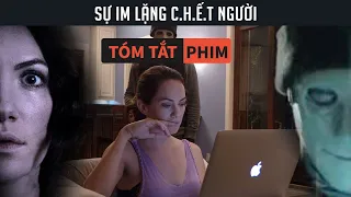 Tóm Tắt Phim Kinh Dị: Sự Im Lặng C.h.ế.t Người | Quạc Review Phim|