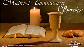 Mid-Week Communion Service – Wednesday, November 17th, 2021