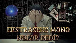 EKSTRASENS MƏNƏ NƏLƏR DEDİ? / BACIM VƏ QARDAŞIM VAR?