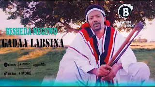 GADAA LABSINA Oromo music by Besheda Negewo