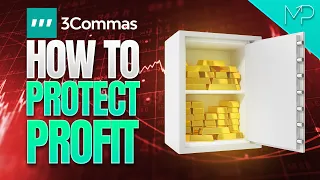 How to Protect Profits in Smart Trade and DCA Bots