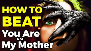 How to Beat THE FAKE MOTHER in You Are Not My Mother (2021)