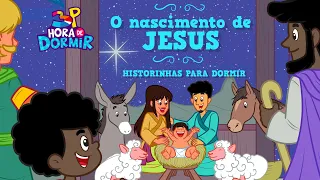 O Nascimento de Jesus - 3 Palavrinhas - Historinhas para Dormir