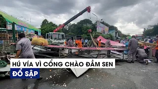 Hú vía vì cổng chào Đầm Sen bất ngờ đổ sập