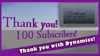 Thank You! 100 Subscribers