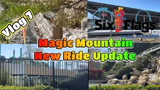 Magic Mountain Update on new New Ride Project & Other Vlog 7 #sixflagsmagicmountain #rollercoaster