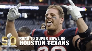 2015 Houston Texans | Road to Super Bowl 50 | NFL