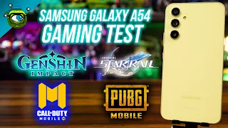 Samsung Galaxy A54 Gaming Test | Genshin Impact, PUBG: Mobile, Honkai: Star Rail & COD: Mobile