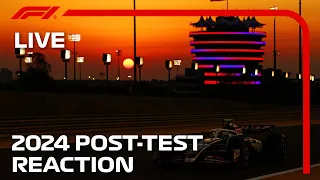 F1 LIVE: 2024 Post Test Reaction