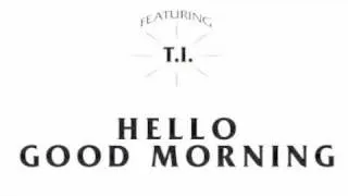 [New][Instrumental]Diddy - Dirty Money feat. T.I. - Hello Good Morning