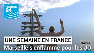 Marseille s'enflamme pour les Jeux olympiques • FRANCE 24