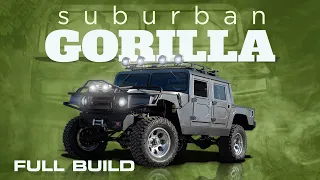 FULL Build: Suburban Gorilla - H1 Hummer Inspired Ultimate Off-Road Tow Rig