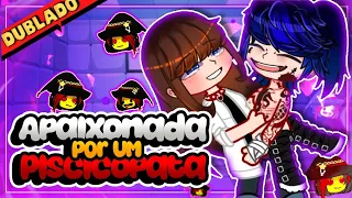 😍 Apaixonada por um Piscicopata  🤪 { DUBLADO }  Mini Filme - Gacha Club