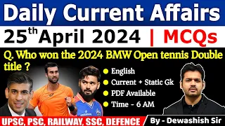 25th April 2024 | Current Affairs Today | Daily Current Affair | Current affair 2024 | Dewashish Sir