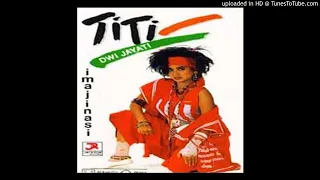 Titi DJ - Sepi Diri - Composer : Dian Pramana Poetra 1985 (CDQ)