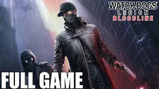 WATCH DOGS LEGION BLOODLINE DLC - Gameplay Walkthrough - FULL GAME - PC No Commentary 1080p 60 FPS