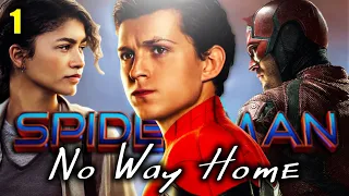 Prewriting Spider-Man: No Way Home PART 1 | Fan-Made Story (Fan Fiction)