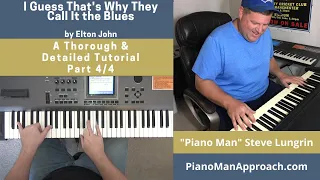 I Guess That's Why They Call It the Blues (Elton John), Part 4/4 Free Tutorial!