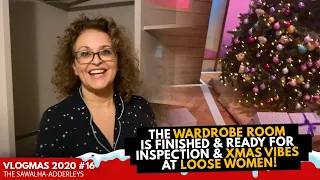 VLOGMAS 16 The Wardrobe Room Is FINISHED & READY for INSPECTION & XMAS VIBES at Loose Women!