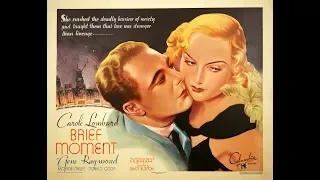 Драма  Краткий миг (1933)  Carole Lombard Gene Raymond Donald Cook