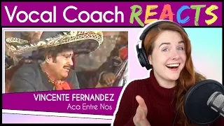 Vocal Coach reacts to Vicente Fernandez - Aca Entre Nos