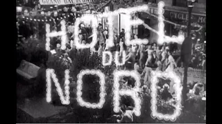 Hôtel du Nord Original Trailer (Marcel Carné, 1938) No subs