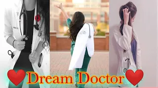 Girl #DOCTOR Whatsapp Status❤️, Dream Doctor Status🔥#NEET Aspirants Status#Medical Whatsapp Status 💯