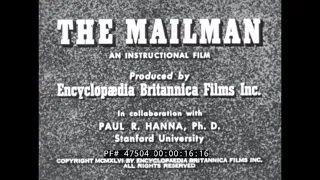 THE MAILMAN  UNITED STATES POSTAL SERVICE  1946 INSTRUCTIONAL FILM  47504