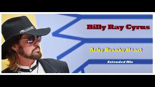 Billy Ray Cyrus  - Achy Breaky Heart (Extended Audio Video Mix)