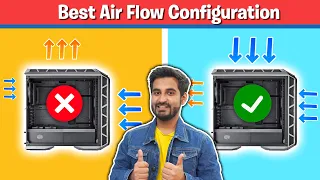 BEST Airflow FAN Configuration for your PC !