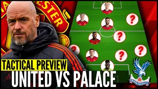 Manchester United vs Crystal Palace Tactical Preview | LIVE Analysis |