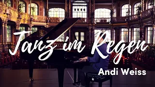 Andi Weiss - Tanz im Regen (Single)