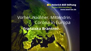 Vorher. Nachher. Mittendrin. Corona in Europa - EU