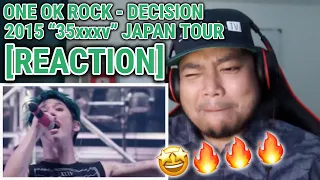 ONE OK ROCK 2015 “35xxxv” JAPAN TOUR (Decision) [REACTION]