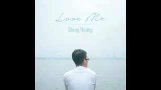 [MV] Yiruma - Love Me (Giang Hoàng) (plays the guitar)