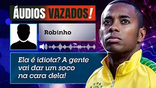 OS ÁUDIOS VAZADOS DO ROBINHO