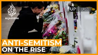 What is behind rising anti-Semitism around the world? | UpFront