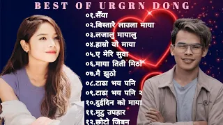 Urgen Dong | Best of Urgen Dong Songs Collection || Hits of Urgen Dong || Urgen Dong New Songs❣️