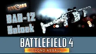 Battlefield 4 - Unlock DAO 12 Dead Stop Assignment [SECOND ASSAULT]