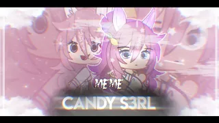 [!FW!]☆CANDY S3RL☆ || gift meme || Happy birthday! ♡ @_Sila_ || gacha club || scarakyo_lil