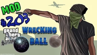 Обзор модов GTA San Andreas #203 - Wrecking ball