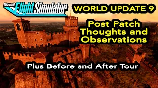 MSFS World Update 9  Italy/Malta My Thoughts and Observations plus Before and after split screen