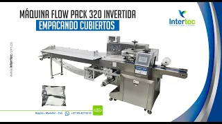 Máquina Flow Pack Invertida Inoxidable empacando cubiertos, INTERTEC