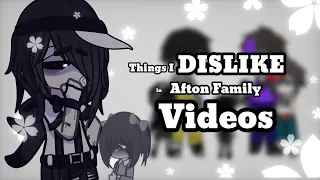 Things I dislike in Afton Family videos // Gacha Club