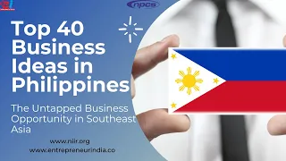 Top 40 Business Ideas in Philippines  The Untapped Business Opportunity in Southeast Asia