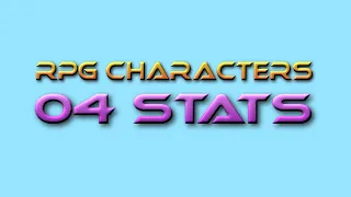 Game Design Tutor RPG Characters 04: Stats