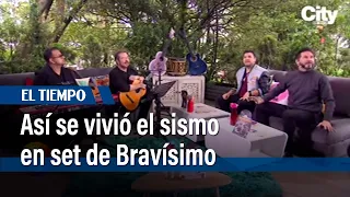 Así se vivió el sismo en set de Bravíssimo | El Tiempo