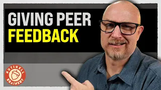 How to Give and Receive Peer Feedback