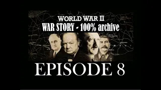 World War II - War Story: Ep. 8 - Russian Roulette